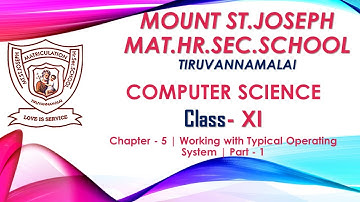 11th Std | Computer Science | Chapter - 5 | Working with Typical Operating System | Part - 1