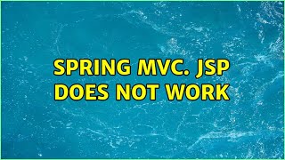 Spring MVC. JSP does not work