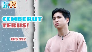 Davin Bt Rara is hard to contact | IPA IPS | EPS.332 (2/7)