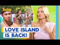 ‘Out of control!’: Sophie Monk on new season of Love Island Australia | Today Show Australia