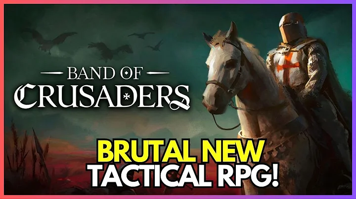 This NEW TACTICAL RPG Is Going To Be Huge! | Band Of Crusaders
