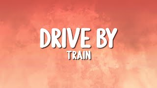 Train - Drive By (Lyrics)