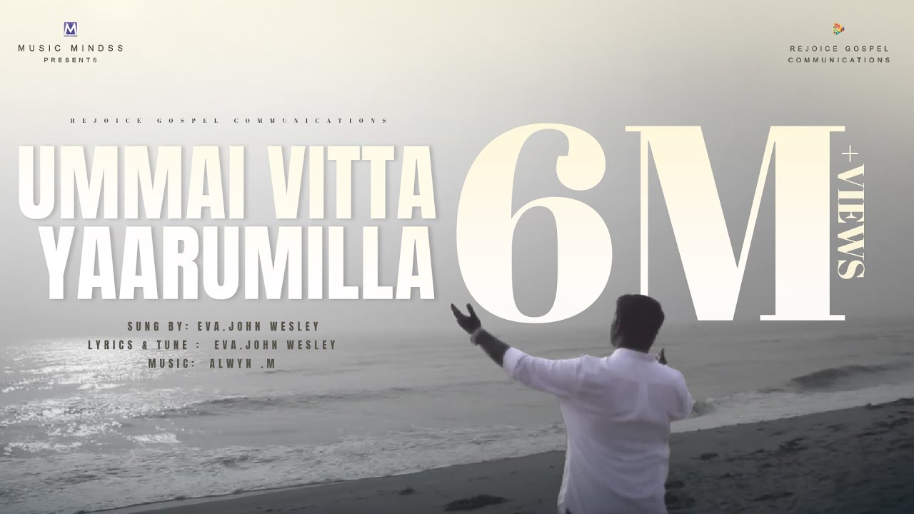 Ummai Vitta Yaarum Illa  John wesley    Latest Worship Song  4K Official Music Video 