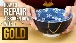 How to Repair Broken Bowls with Gold ~ The Art of Kintsugi  HGTV Handmade
