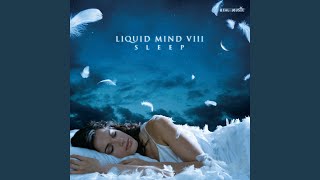 Video thumbnail of "Liquid Mind - Adagio for Sleep"