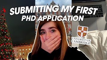 Submitting my first PhD application... 🎓 (University of Cambridge)