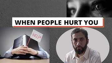 If People Hurt You| If You Feel Pain Because of Other