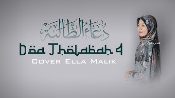 DO’A THOLABAH 4 (Versi Langitan) Cover Ella Malik