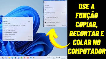 COMO USAR FUNÇÃO COPIAR, RECORTAR E COLAR NO SISTEMA WINDOWS 11