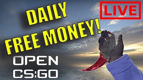 GET FREE DOLLARS NOW  l ONLINE CASE OPENING l OPENCSGO.COM