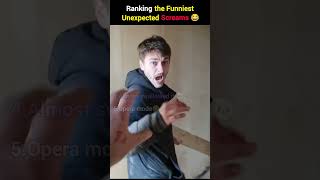 Ranking Funniest Unexpected Screams 🤣😁 #funny #comedy #viral #shorts