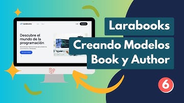 Larabooks - 6. Definición y Creando Modelos en Laravel