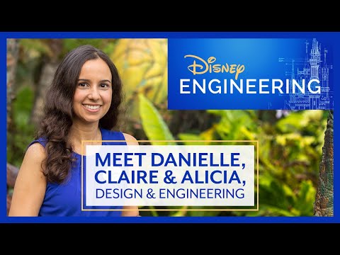 Disney Engineering: Role Spotlight | Design & Engineering