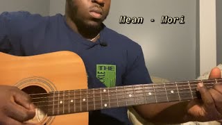 Mean - Mori | Guitar Tutorial(How to Play mean)