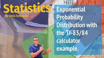 An Exponential Probability Distribution TI83/84 example [Exponential Probability Distribution]