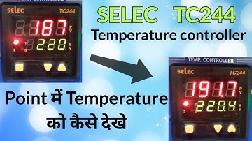 SELEC TC244 temperature controler set in Point !Temperature set in Point @rvelectricalguide
