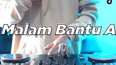 DJ MALAM BANTU AKU TUK LULUHKAN DIA VIRAL TIKTOK REMIX TERBARU 2022 | DJ SEMATA KARENA MU (DJ KEVIN)