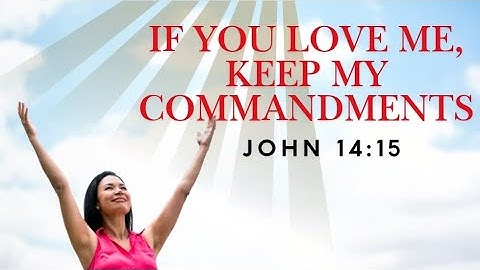 John 14:15 Devotional | If You Love Me, Keep My Commandments | Daily Bible Study #DailyDevotional 