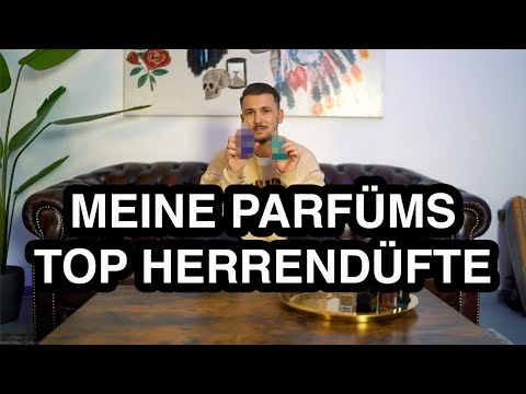 HERRENDÜFTE / MEINE PARFÜMS