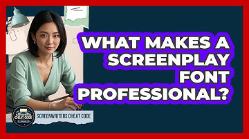 What Makes A Screenplay Font Professional?