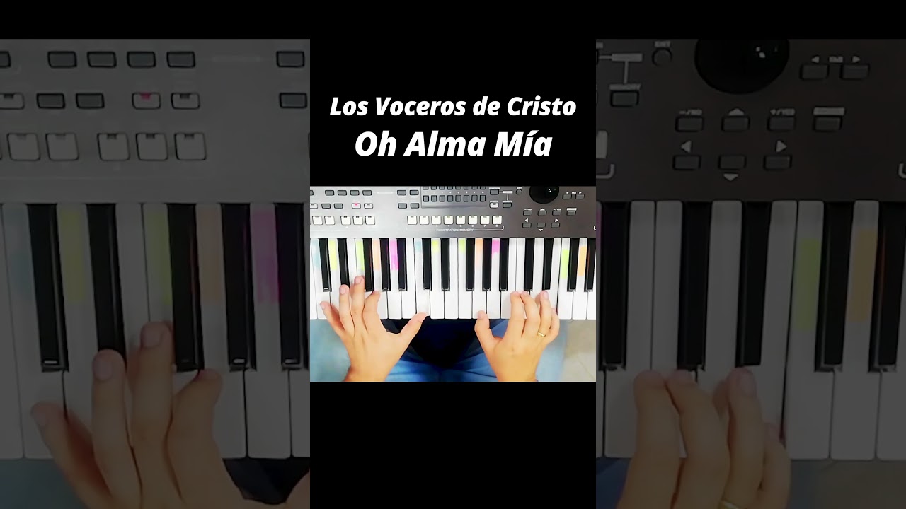 Oh Alma Mía | Los Voceros de Cristo