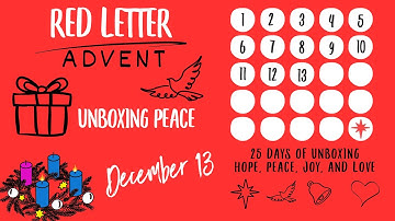 Red Letter Advent Day 13 - Peace Returns