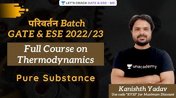 Pure Substance | #Thermodynamics | परिवर्तन Batch | GATE/ESE 2022/23 Exams