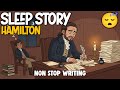 Alexander Hamilton: Calm Sleep Story from 1700s New York for Grown Ups