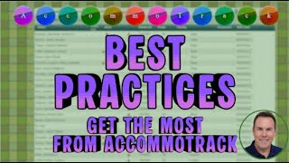 AccommoTrack Best Practices