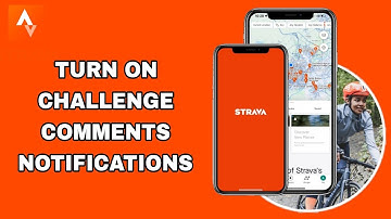 How To Turn On Challenge Comments Notifications On Strava App