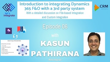 Introduction to integrating D365 F&O with a 3rd party system  | Let