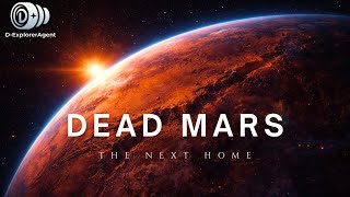 Mars: The Terrifying Reality of Humanity's Second Home