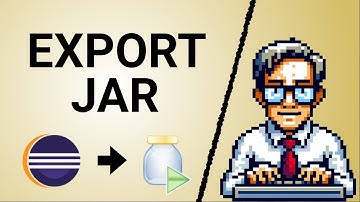 How To Export Runnable JAR In Eclipse