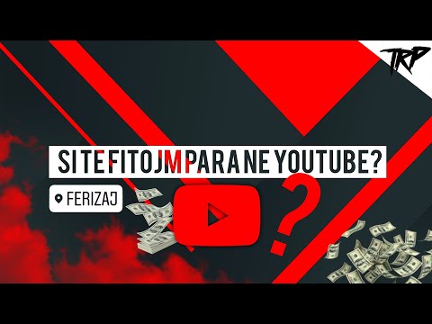 Video: Si Të Fitoni Para Në YouTube: 5 Mënyra