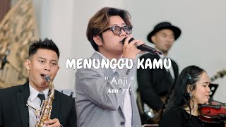 Tyok Satrio - Menunggu Kamu ( Anji ) Live Performance Amigos Music Entertainment