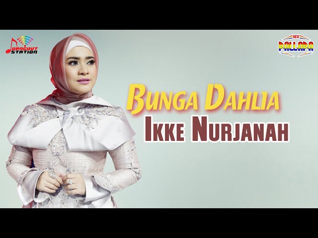 Ikke Nurjanah - Bunga Dahlia (Official Video) class=
