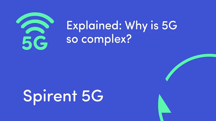 Explained: What Makes 5G So Complex?