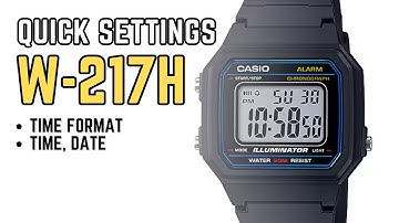Casio W-217 Quick Basic Setting: How to set time, date, format W217H