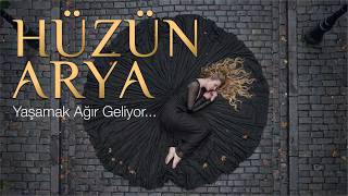 Hüzün Arya - Yaşamak Ağır Geliyor (Life Feels Heavy) | Official VideoAnatolian Turkish Music