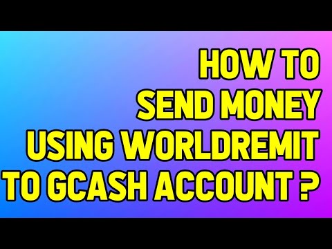 How To Send Money Via Worldremit To Globe Gcash Youtube
