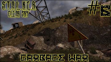 S.T.A.L.K.E.R.: Clear Sky #6 - Garbage War (Complete Mod)