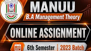 MANUU B.A Management Theory 6th Semester Online Assignment 2023 Batch |MANUU ODL Assignment Solution