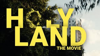 Holyland – The Movie