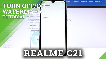 How to Manage Camera Watermark in REALME C21 – Customize Watermark