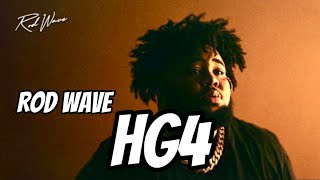 Rod Wave - HG4 (Lyrics)