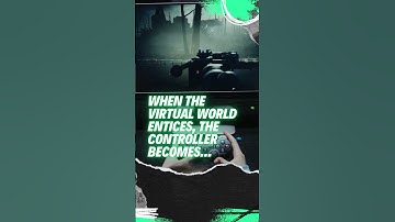 When the virtual world entices, the controller becomes...