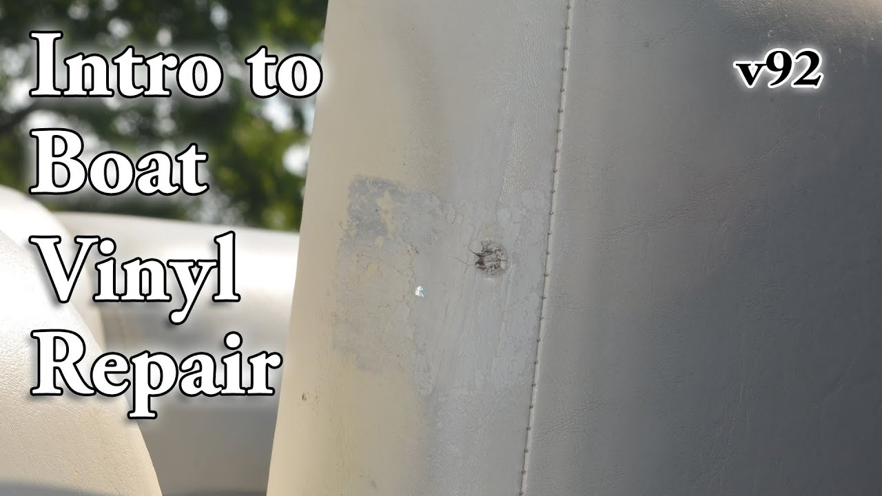 Intro to Boat Vinyl Repair v92 YouTube