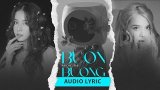 BUỒN không thể BUÔNG - DREAMeR (PHÍ PHƯƠNG ANH x RIN9 x MiiNa) | AUDIO LYRIC OFFICIAL