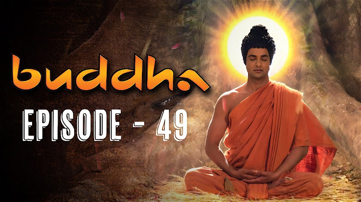 Buddha Episode 49 (FULL HD) | Full Episode (1-55) | Buddha Tv Serial