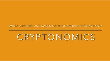 What are the UseCases for Blockchain Technology